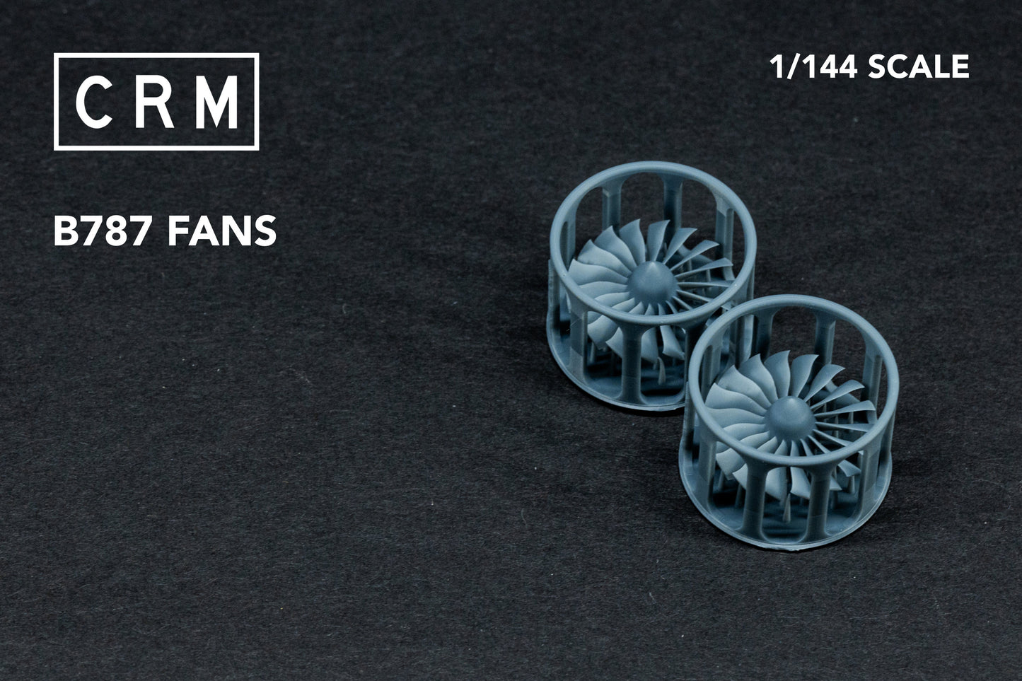 B787 Fans 1/144