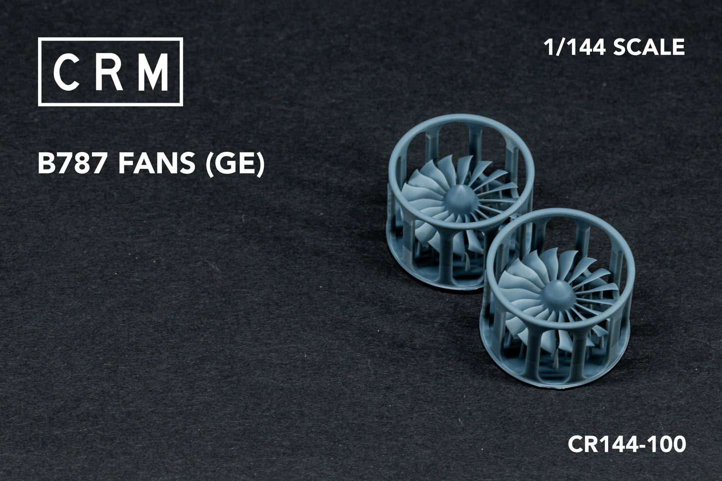 B787 Fans 1/144
